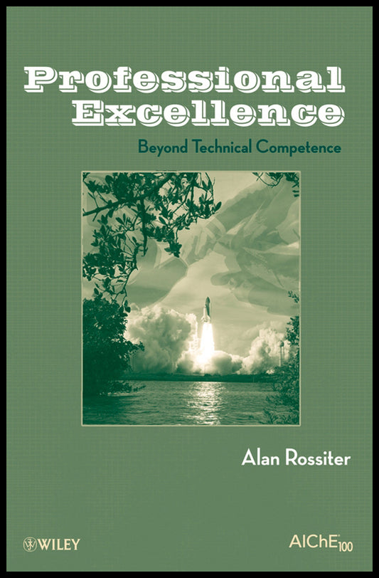 Professional Excellence; Beyond Technical Competence (Paperback / softback) 9780470377376