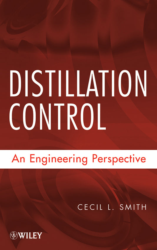 Distillation Control; An Engineering Perspective (Hardback) 9780470381946