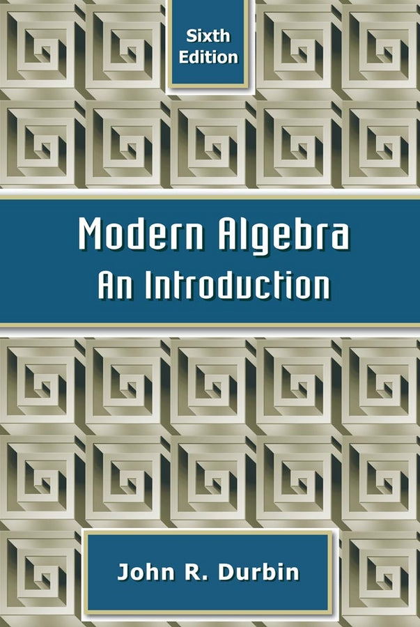 Modern Algebra; An Introduction (Hardback) 9780470384435