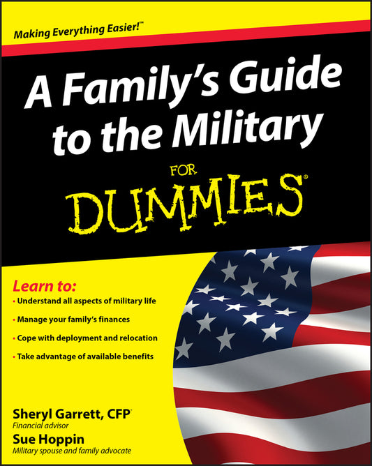 A Family's Guide to the Military For Dummies (Paperback / softback) 9780470386972