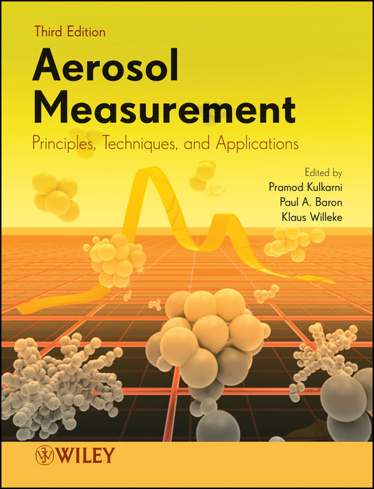 Aerosol Measurement; Principles, Techniques, and Applications (Hardback) 9780470387412