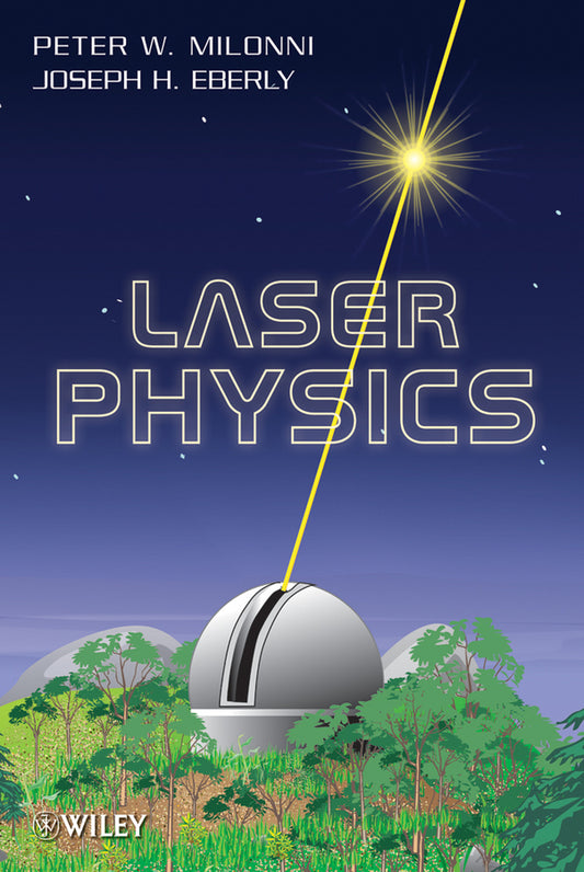 Laser Physics (Hardback) 9780470387719