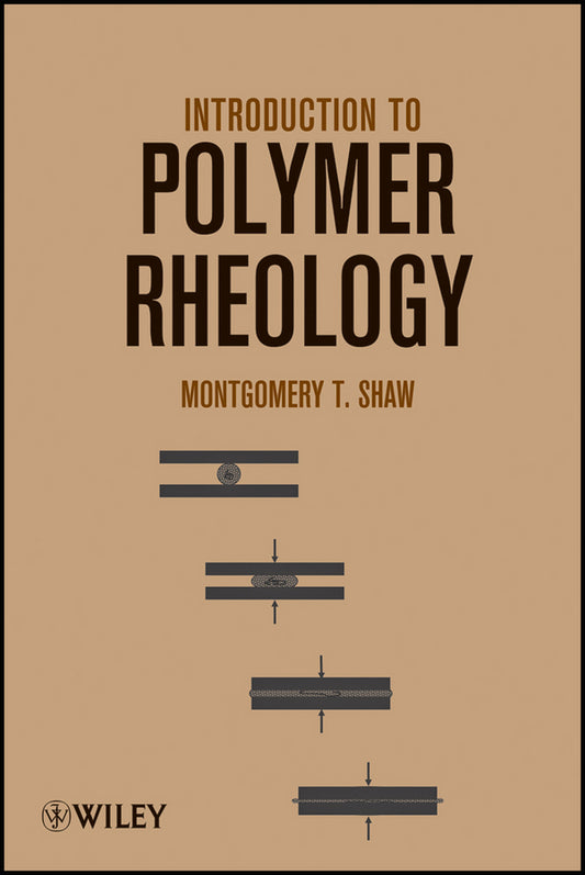 Introduction to Polymer Rheology (Hardback) 9780470388440