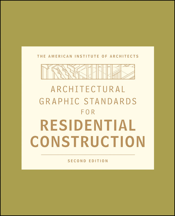 Architectural Graphic Standards for Residential Construction (Hardback) 9780470395837