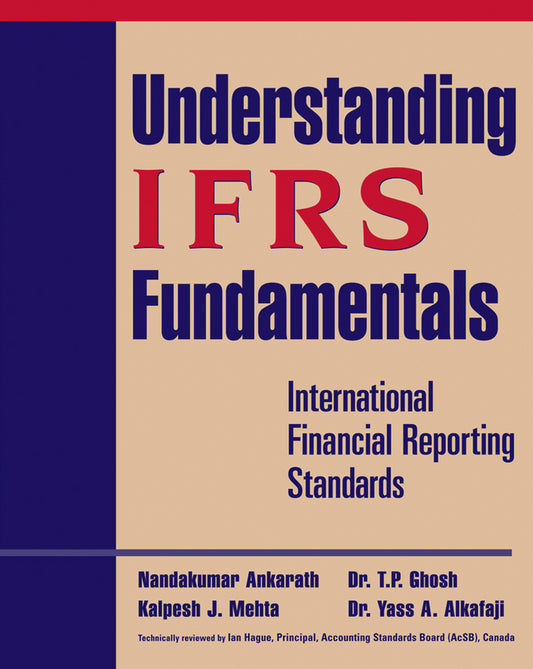 Understanding IFRS Fundamentals; International Financial Reporting Standards (Paperback / softback) 9780470399149