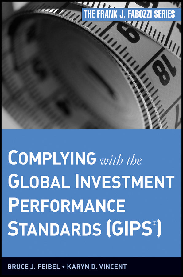 Complying with the Global Investment Performance Standards (GIPS) (Hardback) 9780470400920