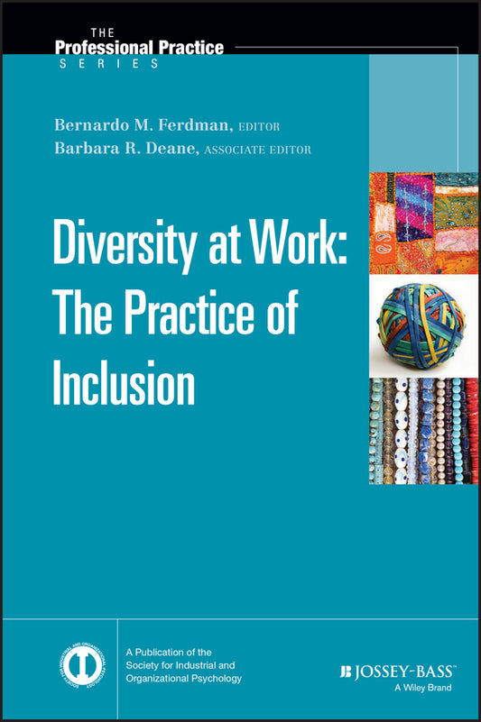 Diversity at Work; The Practice of Inclusion (Hardback) 9780470401330