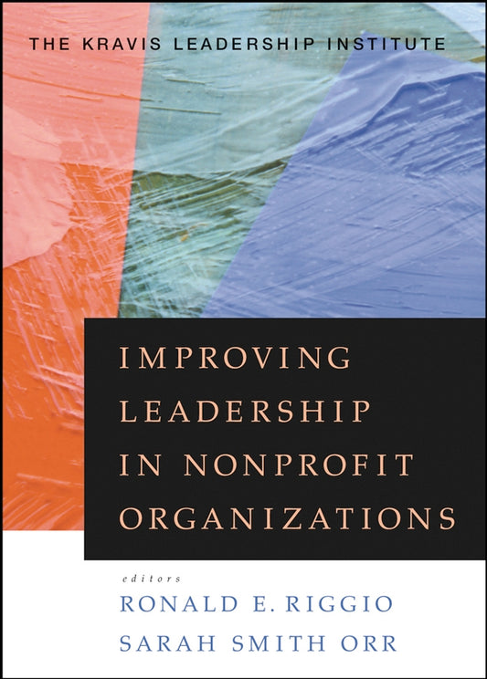 Improving Leadership in Nonprofit Organizations (Paperback / softback) 9780470401798