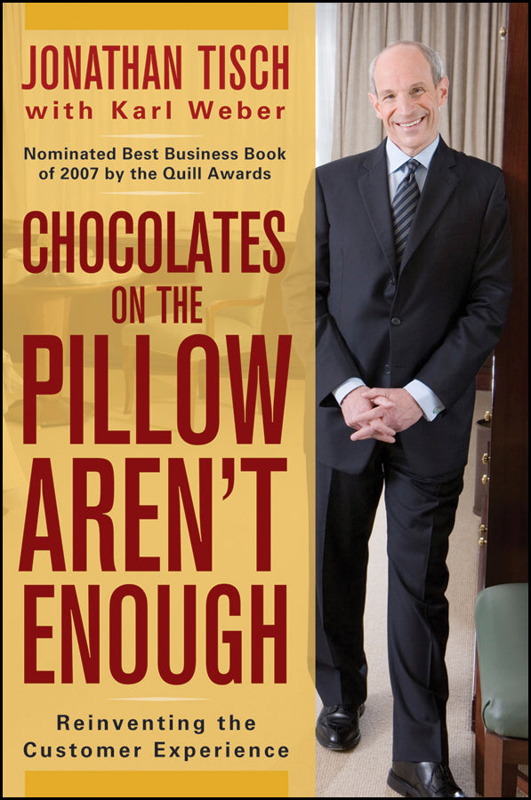 Chocolates on the Pillow Aren't Enough; Reinventing The Customer Experience (Paperback / softback) 9780470404638
