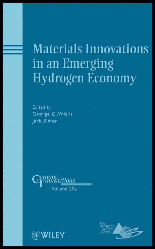 Materials Innovations in an Emerging Hydrogen Economy (Hardback) 9780470408360