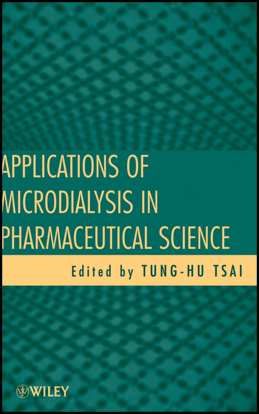 Applications of Microdialysis in Pharmaceutical Science (Hardback) 9780470409282