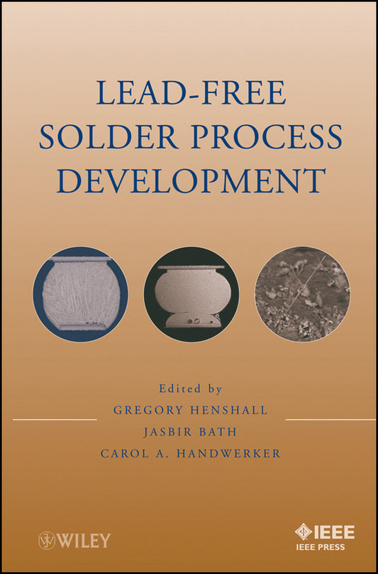 Lead-Free Solder Process Development (Hardback) 9780470410745