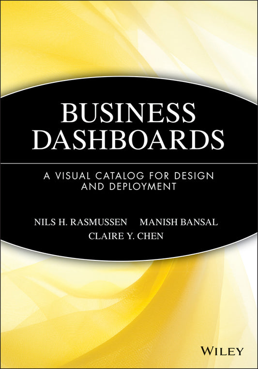Business Dashboards; A Visual Catalog for Design and Deployment (Paperback / softback) 9780470413470
