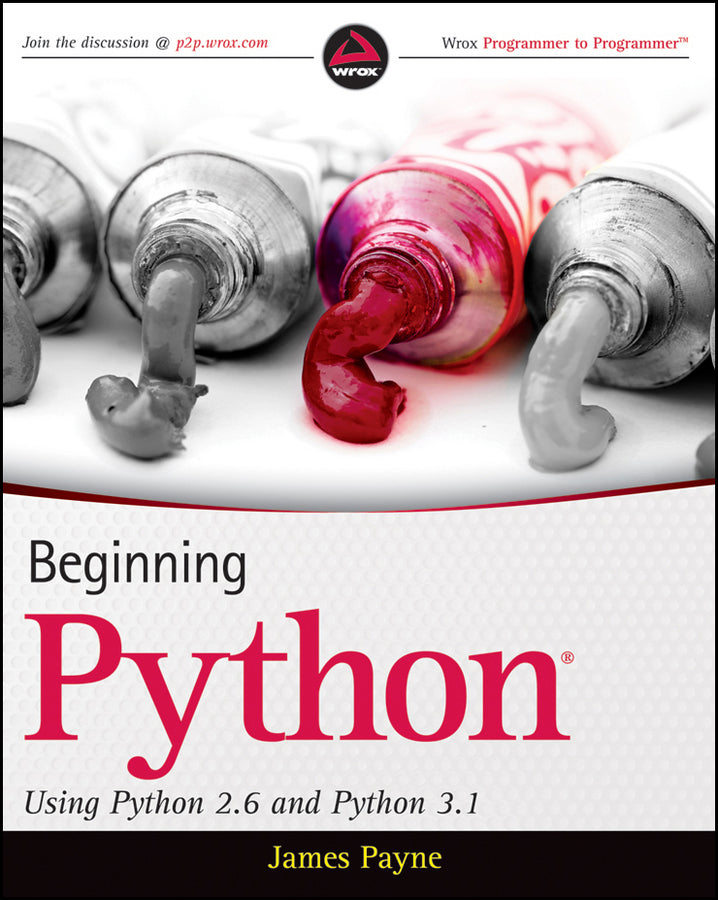 Beginning Python; Using Python 2.6 and Python 3.1 (Paperback / softback) 9780470414637