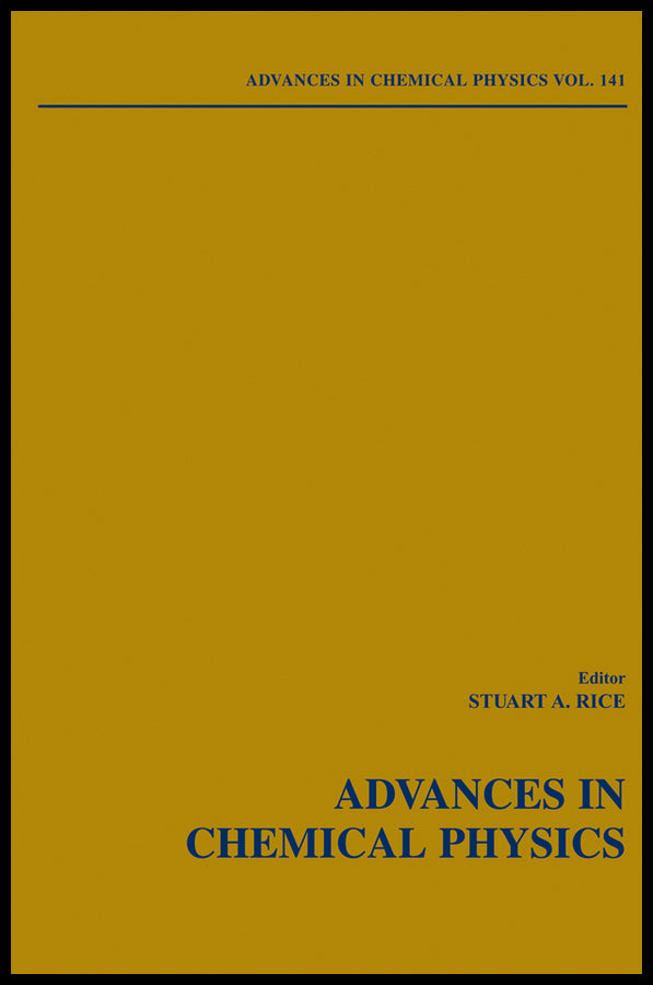 Advances in Chemical Physics, Volume 141 (Hardback) 9780470417133