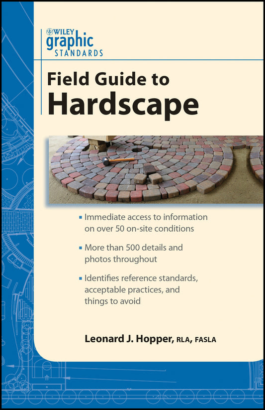 Graphic Standards Field Guide to Hardscape (Paperback / softback) 9780470429655