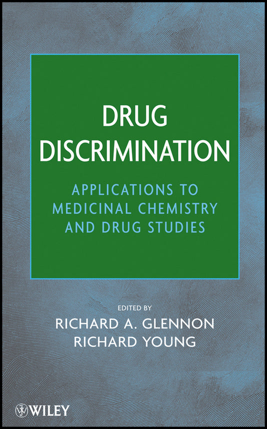Drug Discrimination; Applications to Medicinal Chemistry and Drug Studies (Hardback) 9780470433522