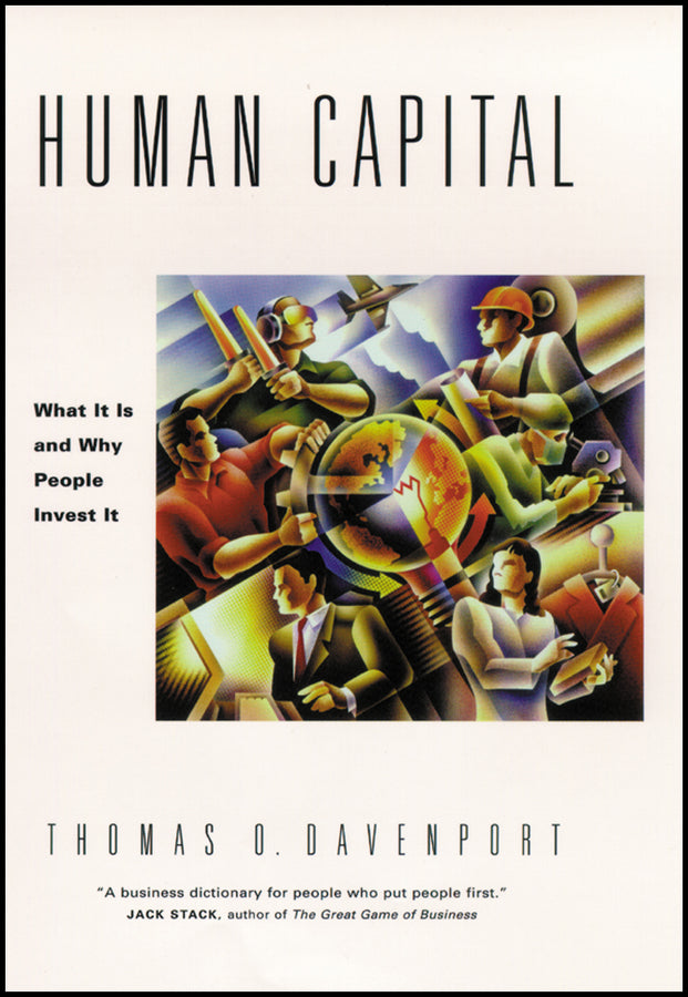Human Capital; What It Is and Why People Invest It (Paperback / softback) 9780470436813