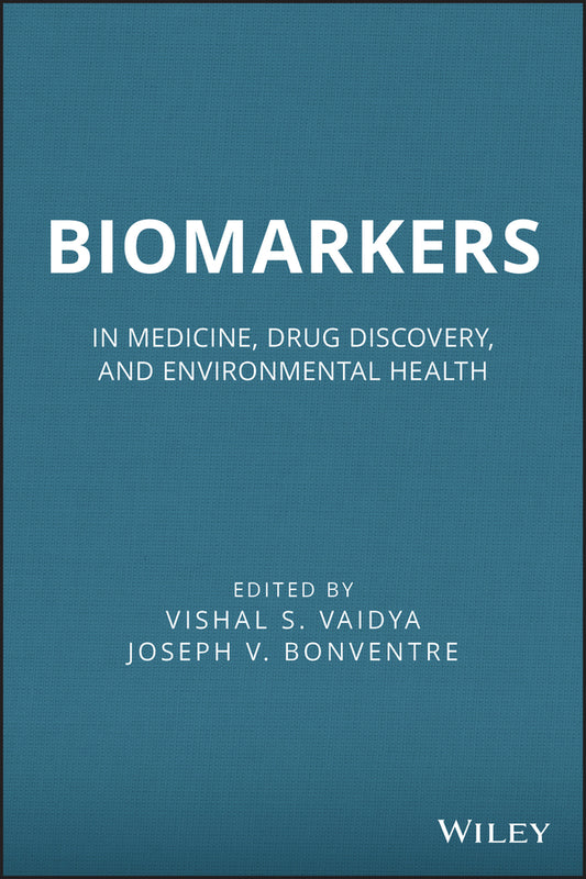 Biomarkers; In Medicine, Drug Discovery, and Environmental Health (Hardback) 9780470452240