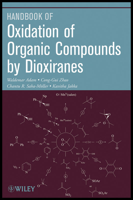 Oxidation of Organic Compounds by Dioxiranes (Paperback / softback) 9780470454077