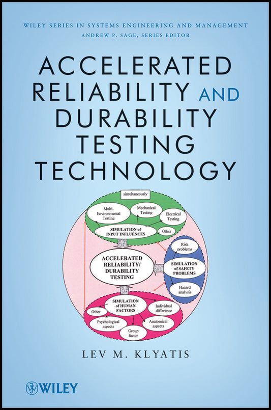 Accelerated Reliability and Durability Testing Technology (Hardback) 9780470454657