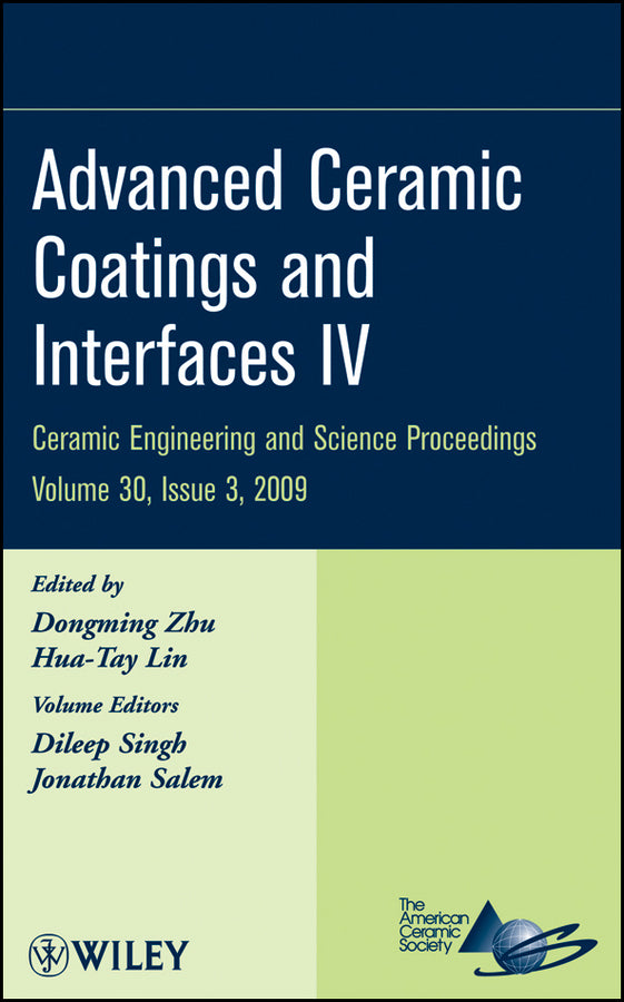 Advanced Ceramic Coatings and Interfaces IV, Volume 30, Issue 3 (Hardback) 9780470457535