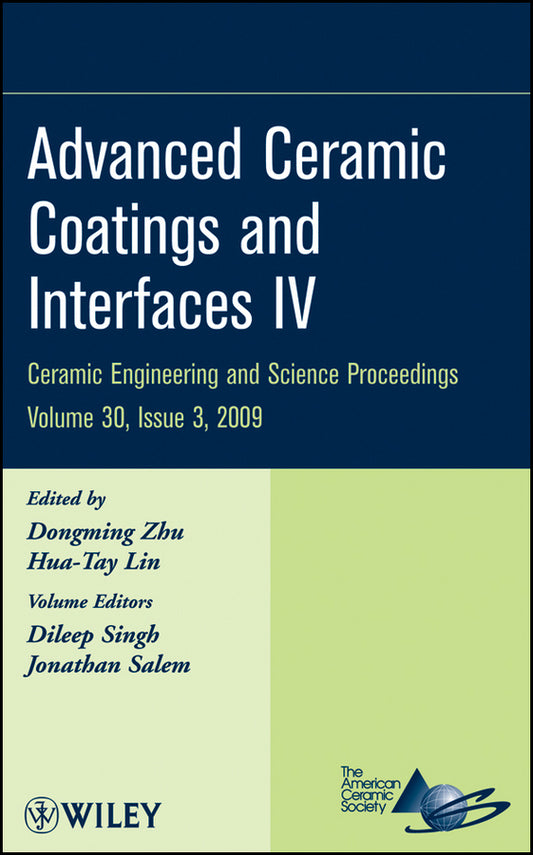 Advanced Ceramic Coatings and Interfaces IV, Volume 30, Issue 3 (Hardback) 9780470457535