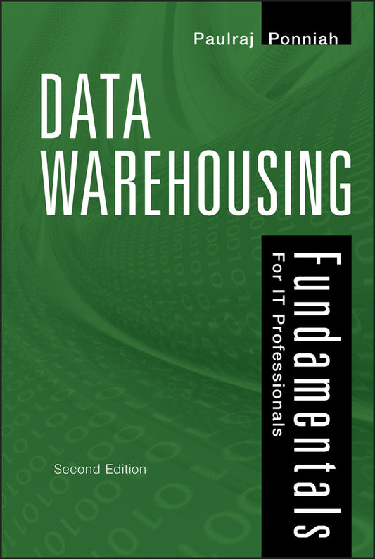 Data Warehousing Fundamentals for IT Professionals (Hardback) 9780470462072