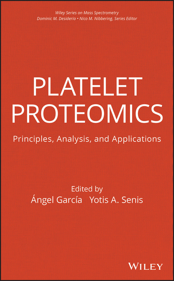 Platelet Proteomics; Principles, Analysis, and Applications (Hardback) 9780470463376