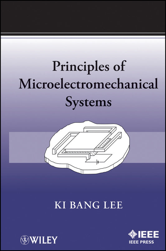Principles of Microelectromechanical Systems (Hardback) 9780470466346