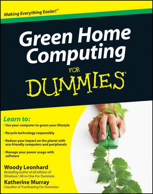 Green Home Computing For Dummies (Paperback / softback) 9780470467459