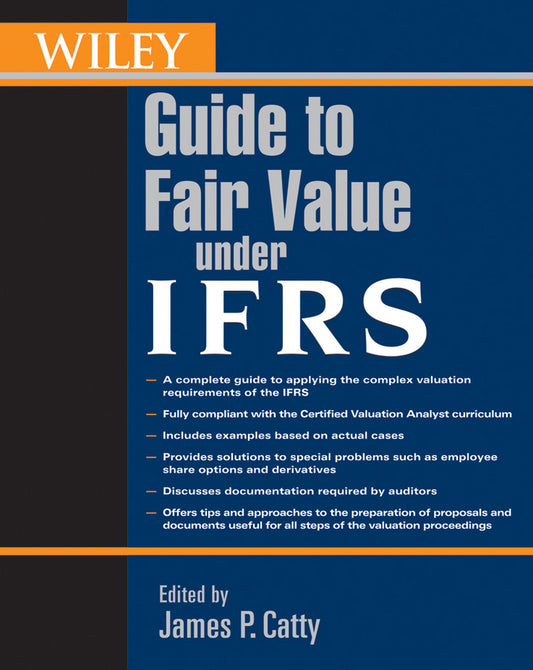Wiley Guide to Fair Value Under IFRS; International Financial Reporting Standards (Paperback / softback) 9780470477083