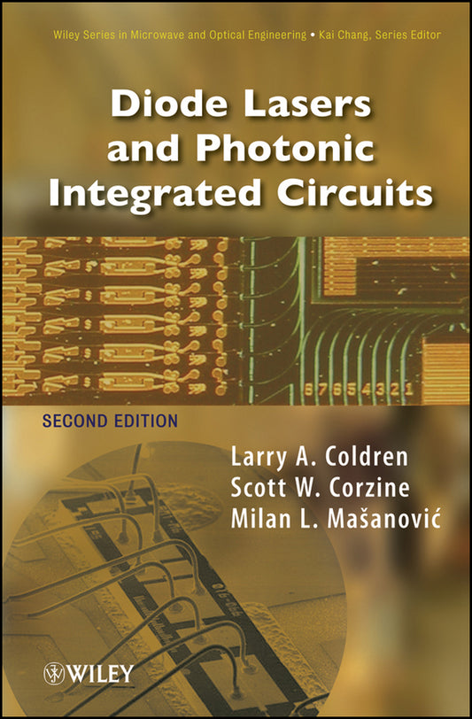 Diode Lasers and Photonic Integrated Circuits (Hardback) 9780470484128