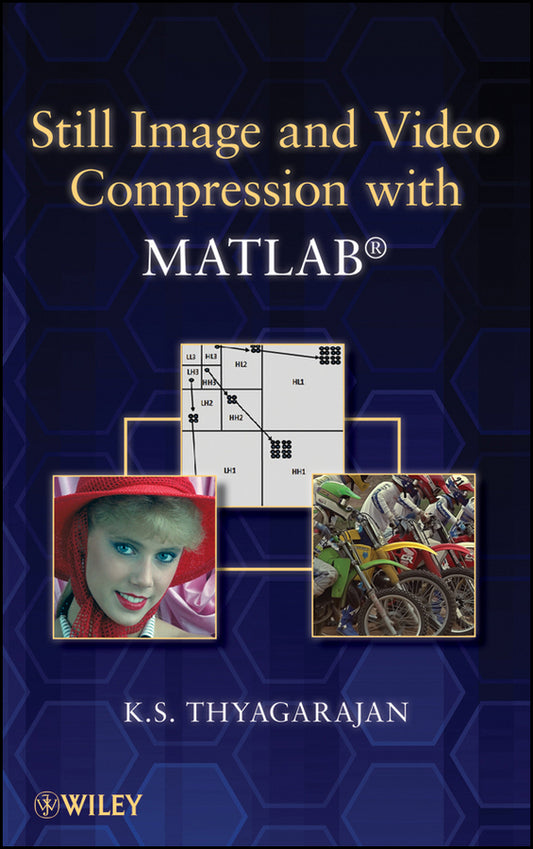 Still Image and Video Compression with MATLAB (Hardback) 9780470484166