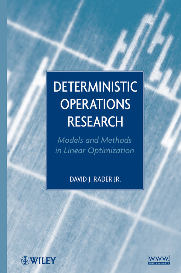 Deterministic Operations Research; Models and Methods in Linear Optimization (Hardback) 9780470484517