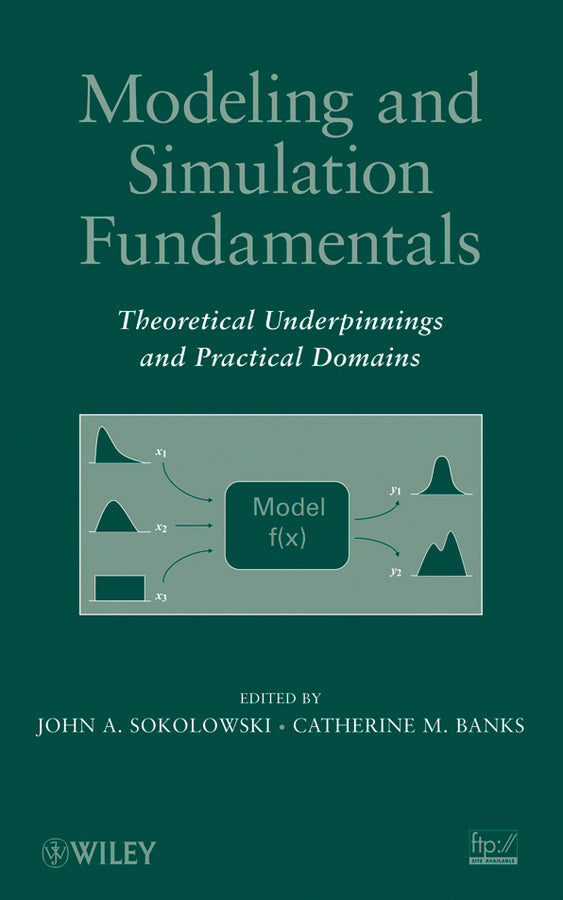 Modeling and Simulation Fundamentals; Theoretical Underpinnings and Practical Domains (Hardback) 9780470486740