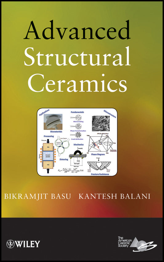 Advanced Structural Ceramics (Hardback) 9780470497111