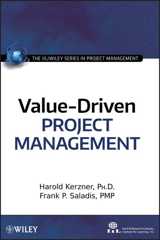 Value-Driven Project Management (Hardback) 9780470500804