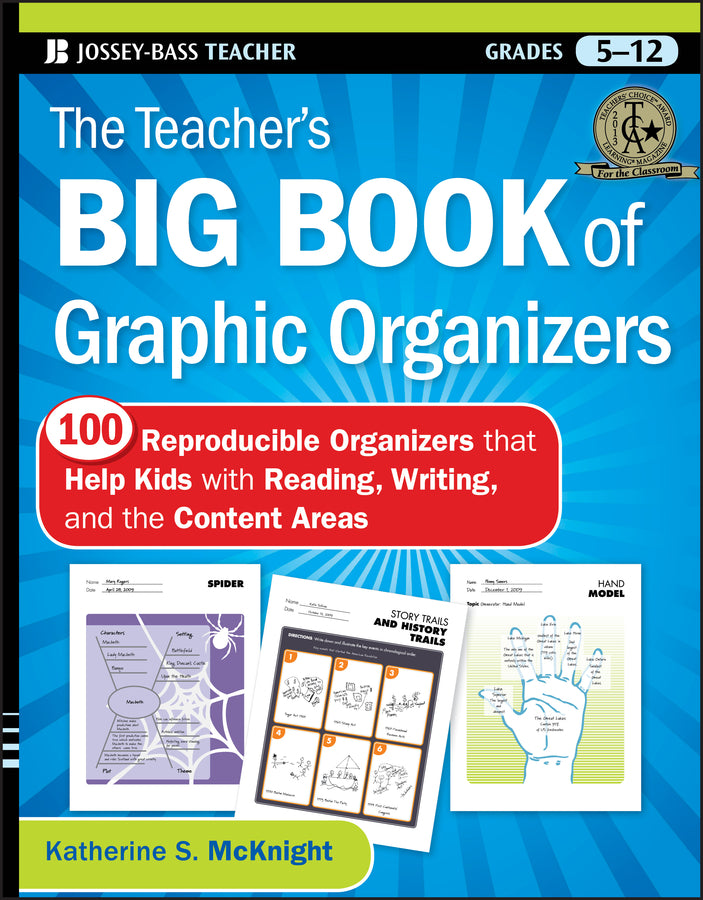 The Teacher's Big Book of Graphic Organizers; 100 Reproducible Organizers that Help Kids with Reading, Writing, and the Content Areas (Paperback / softback) 9780470502426