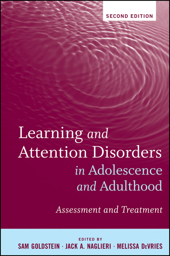 Learning and Attention Disorders in Adolescence and Adulthood; Assessment and Treatment (Hardback) 9780470505182