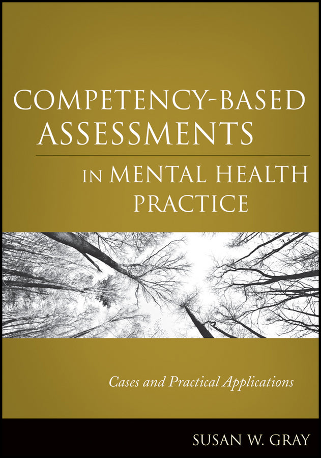 Competency-Based Assessments in Mental Health Practice; Cases and Practical Applications (Paperback / softback) 9780470505281