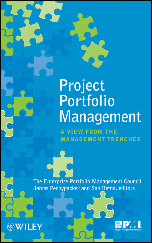Project Portfolio Management; A View from the Management Trenches (Hardback) 9780470505366