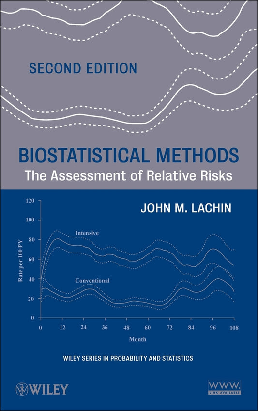 Biostatistical Methods; The Assessment of Relative Risks (Hardback) 9780470508220