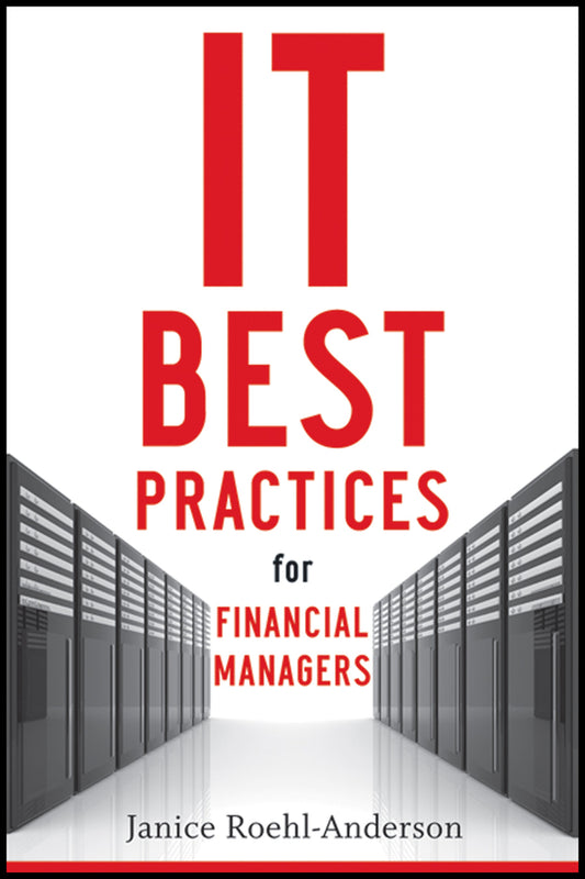 IT Best Practices for Financial Managers (Hardback) 9780470508282