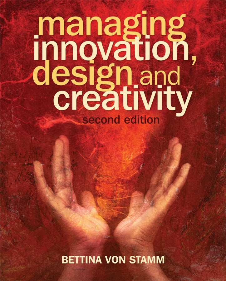 Managing Innovation, Design and Creativity (Paperback / softback) 9780470510667
