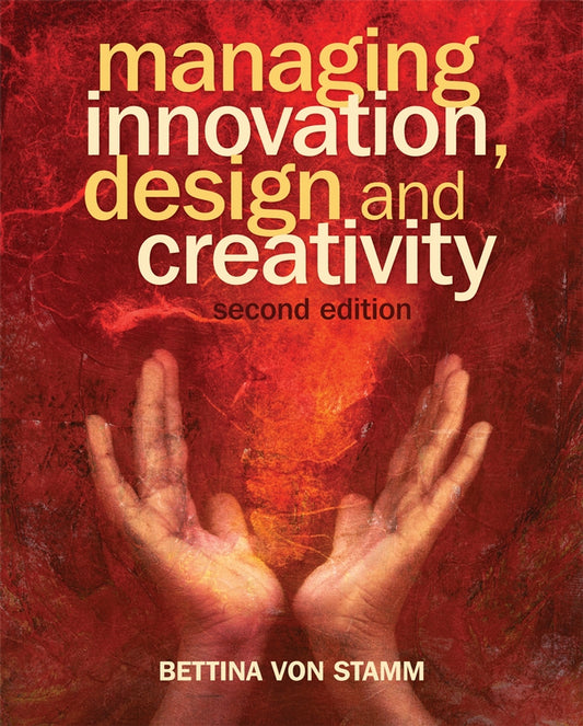 Managing Innovation, Design and Creativity (Paperback / softback) 9780470510667