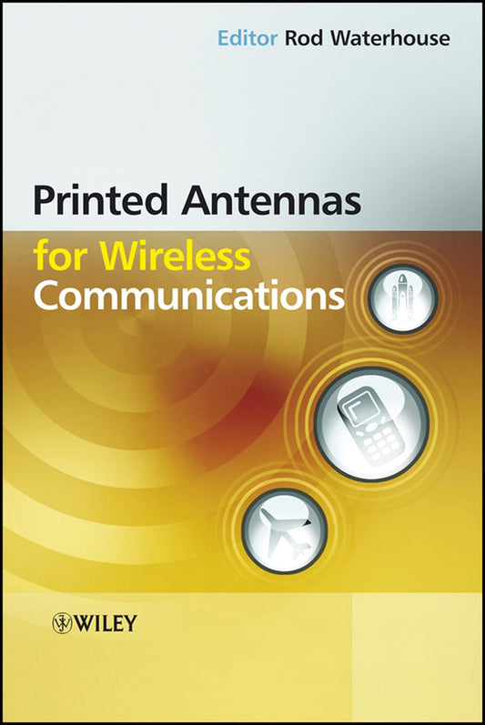 Printed Antennas for Wireless Communications (Hardback) 9780470510698