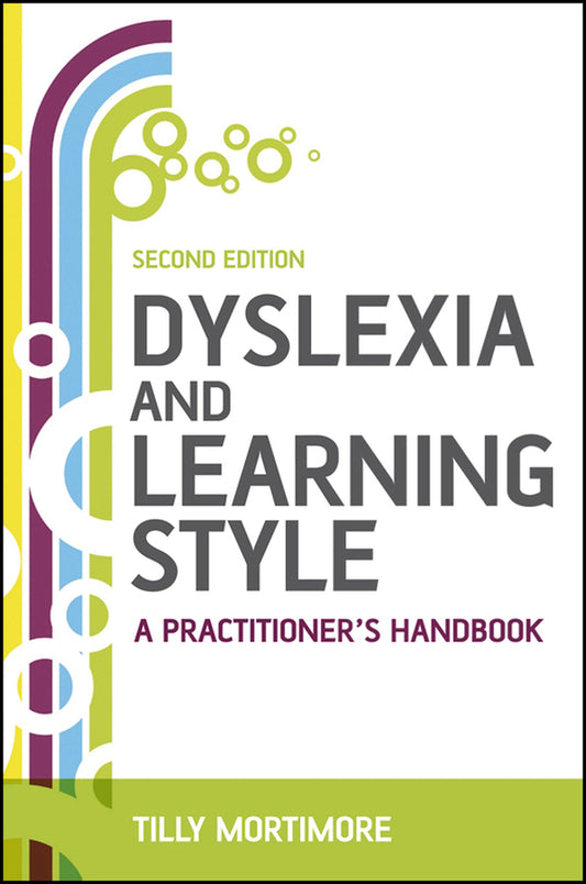 Dyslexia and Learning Style; A Practitioner's Handbook (Paperback / softback) 9780470511688