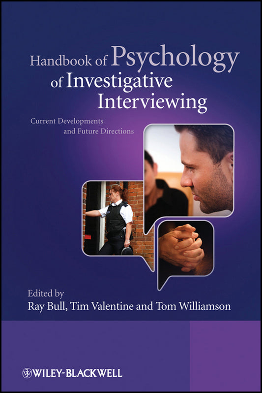 Handbook of Psychology of Investigative Interviewing; Current Developments and Future Directions (Hardback) 9780470512678