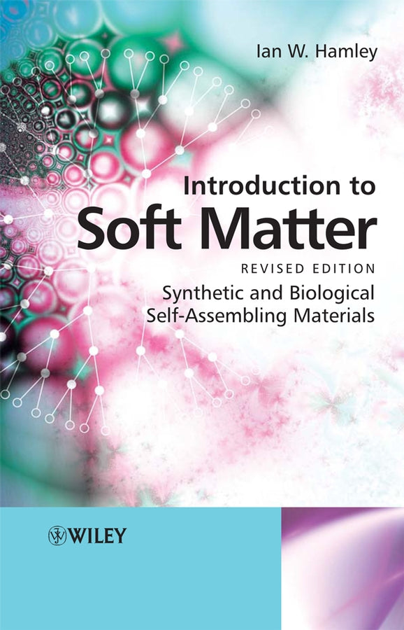 Introduction to Soft Matter; Synthetic and Biological Self-Assembling Materials (Paperback / softback) 9780470516102